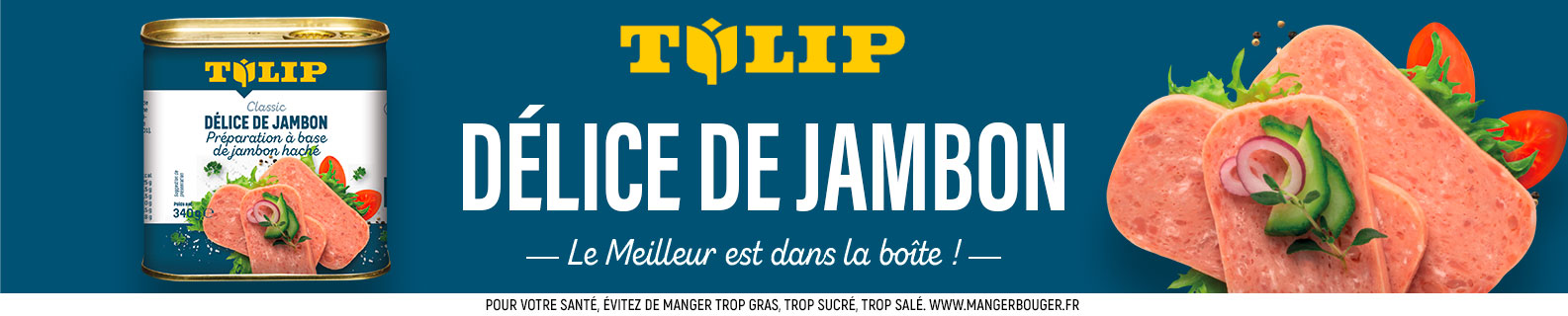Délice de jambon TULIP